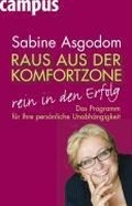 Cover: Raus aus der Komfortzone, rein in den Erfolg - Campus