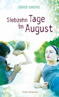Cover: Siebzehn Tage im August - FISCHER Sauerl&auml;nder