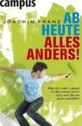 Cover: Ab heute alles anders! - Campus