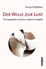 Cover: Der Wille zur Lust - Campus