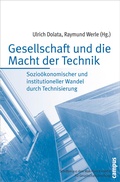 Cover: Gesellschaft und die Macht der Technik - Campus