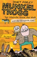 Cover: Munkel Trogg: Der kleinste Riese der Welt und der fliegende Esel - FISCHER Sauerl&auml;nder