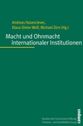 Cover: Macht und Ohnmacht internationaler Institutionen - Campus