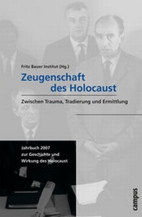 Abbildung von: Zeugenschaft des Holocaust - Campus