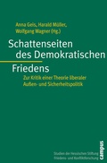 Cover: Schattenseiten des Demokratischen Friedens - Campus