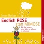 Cover: Endlich Rose statt Mimose - Campus