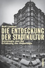 Cover: Die Entdeckung der Stadtkultur - Campus