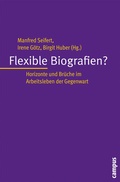 Cover: Flexible Biografien? - Campus