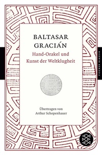 Abbildung von: Hand-Orakel und Kunst der Weltklugheit - Fischer Taschenbuch
