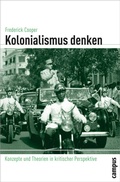 Cover: Kolonialismus denken - Campus