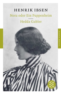 Abbildung von: Nora oder Ein Puppenheim / Hedda Gabler - Fischer Taschenbuch