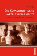 Cover: Die Kommunistische Partei Chinas heute - Campus