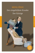 Cover: Der eingebildete Kranke / Der Geizige - Fischer Taschenbuch