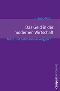 Cover: Das Geld in der modernen Wirtschaft - Campus