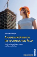 Cover: Akademikerinnen im technischen Feld - Campus