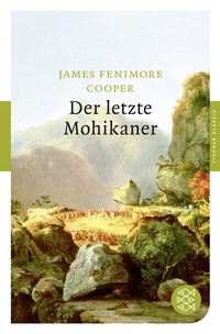 Abbildung von: Der letzte Mohikaner - Fischer Taschenbuch