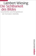 Cover: Die Sichtbarkeit des Bildes - Campus