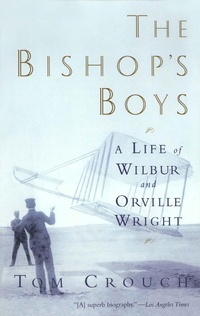 Abbildung von: The Bishop's Boys: A Life of Wilbur and Orville Wright - W. W. Norton & Company