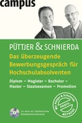 Cover: Das &uuml;berzeugende Bewerbungsgespr&auml;ch f&uuml;r Hochschulabsolventen - Campus