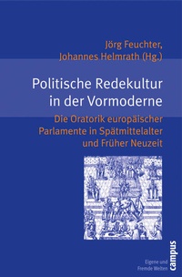 Enlarge image Cover: Politische Redekultur in der Vormoderne - Campus