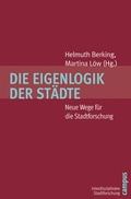 Cover: Die Eigenlogik der St&auml;dte - Campus