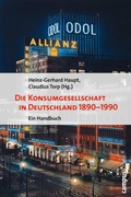 Cover: Die Konsumgesellschaft in Deutschland 1890-1990 - Campus