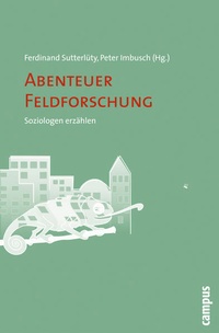 Enlarge image Cover: Abenteuer Feldforschung - Campus