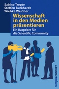 Cover: Wissenschaft in den Medien pr&auml;sentieren - Campus