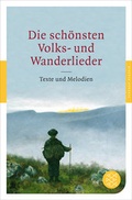Cover: Die sch&ouml;nsten Volks- und Wanderlieder - Fischer Taschenbuch