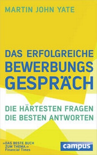 Abbildung von: Das erfolgreiche Bewerbungsgespräch - Campus