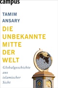 Cover: Die unbekannte Mitte der Welt - Campus
