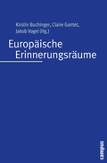 Cover: Europ&auml;ische Erinnerungsr&auml;ume - Campus