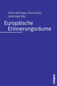Abbildung von: Europäische Erinnerungsräume - Campus