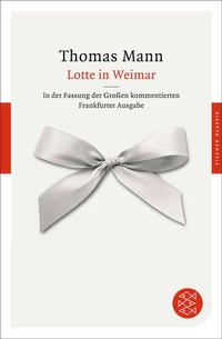 Enlarge image Cover: Lotte in Weimar - Fischer Taschenbuch