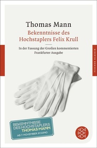 Abbildung von: Bekenntnisse des Hochstaplers Felix Krull - Fischer Taschenbuch