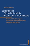 Cover: Europ&auml;ische Sicherheitspolitik jenseits des Nationalstaats - Campus