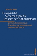 Cover: Europ&auml;ische Sicherheitspolitik jenseits des Nationalstaats - Campus