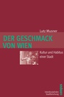 Cover: Der Geschmack von Wien - Campus
