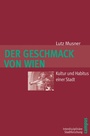 Cover: Der Geschmack von Wien - Campus