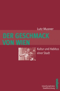 Enlarge image Cover: Der Geschmack von Wien - Campus
