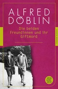 Cover: Die beiden Freundinnen und ihr Giftmord - Fischer Taschenbuch
