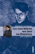 Cover: Geh &uuml;ber W&ouml;rter wie &uuml;ber ein Minenfeld - Campus