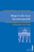 Cover: Wege in die neue Bundesrepublik - Campus