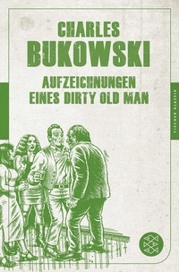 Abbildung von: Aufzeichnungen eines Dirty Old Man - Fischer Taschenbuch