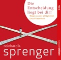 Cover: Die Entscheidung liegt bei dir! - Campus