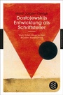 Bild: Dostojewskijs Entwicklung als Schriftsteller - Fischer Taschenbuch