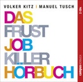 Cover: Das Frustjobkillerh&ouml;rbuch - Campus