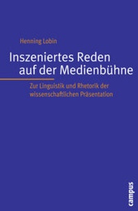 Abbildung von: Inszeniertes Reden auf der Medienbühne - Campus