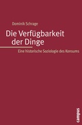 Cover: Die Verf&uuml;gbarkeit der Dinge - Campus