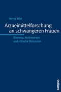 Cover: Arzneimittelforschung an schwangeren Frauen - Campus